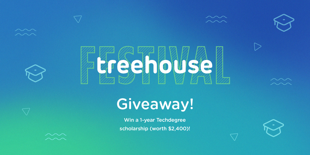 Treehouse Festival Giveaway: Win a 1-year Techdegree scholarship!