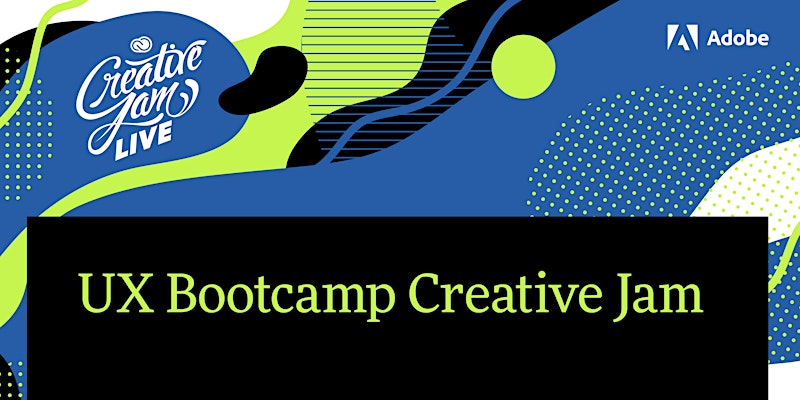 UX Bootcamp Creative Jam Live with Adobe XD