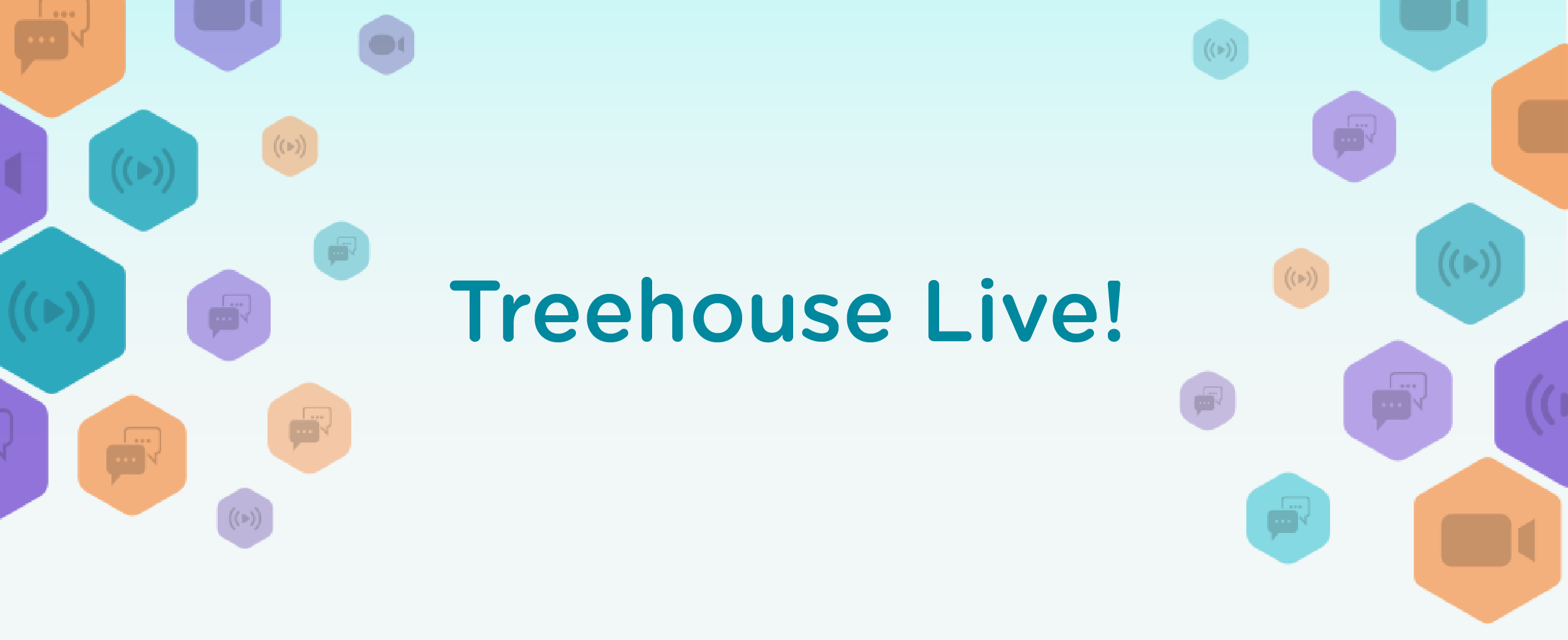 Treehouse Live
